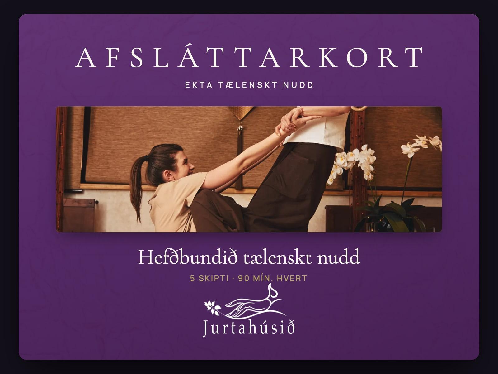 Afsláttarkort Jurtahússins — Hefðbundið tælenskt nudd, 5 skipti · 90 mín. — fjólublátt kort í sniði gjafakorts hússins, mynd af meðferðinni og merkið