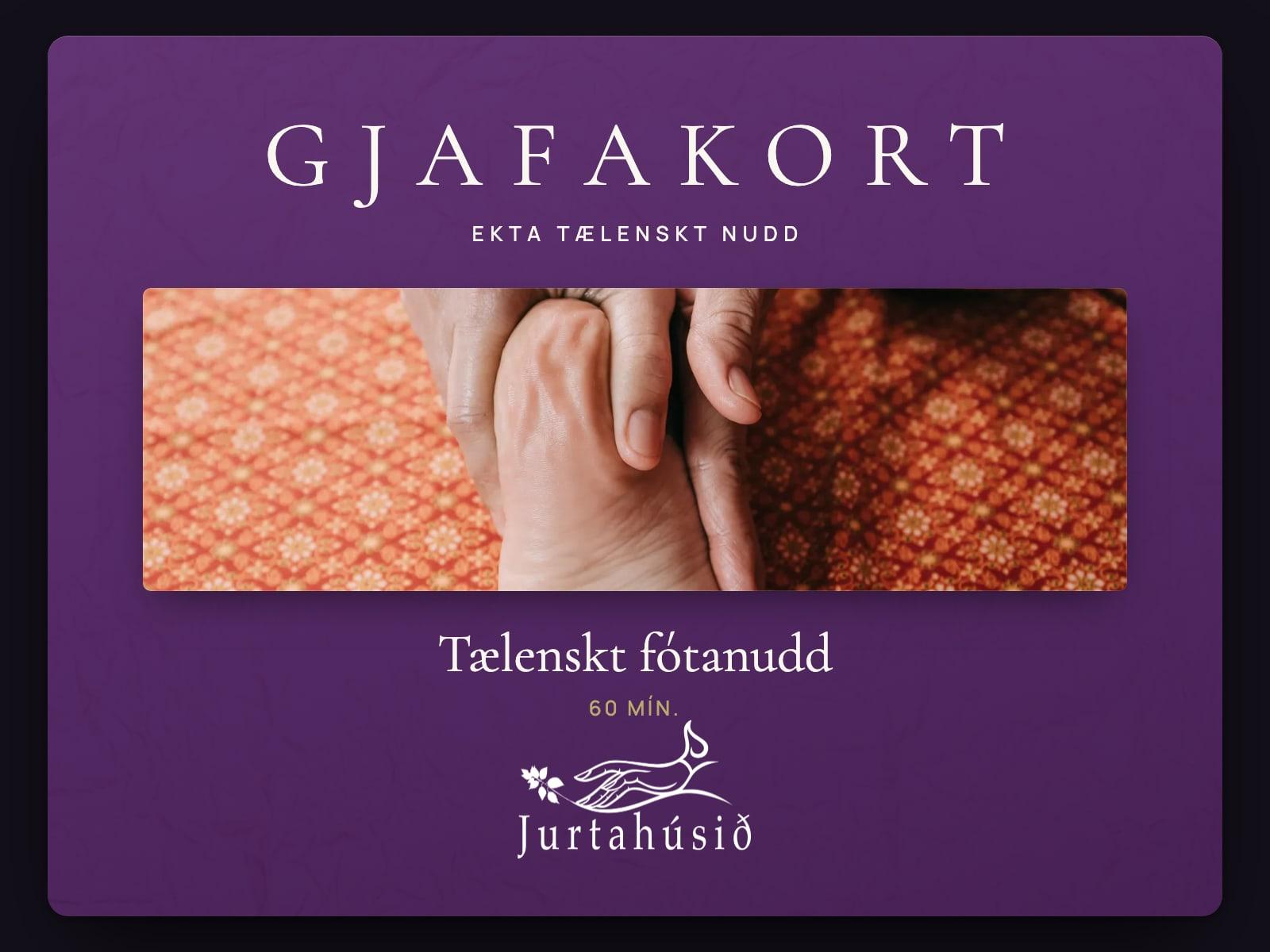 Gjafakort Jurtahússins — Tælenskt fótanudd, 60 mín. — fjólublátt kort í sniði gjafakorts hússins, mynd af meðferðinni og merkið